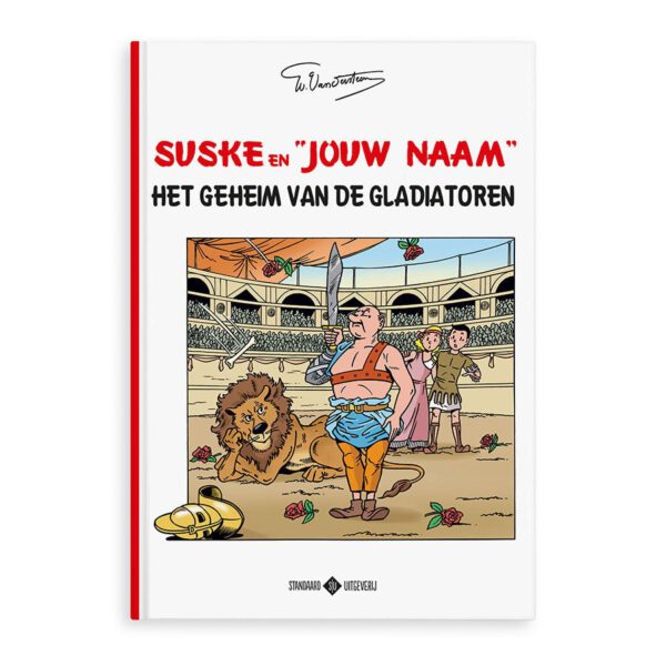 Persoonlijk stripboek - Suske en Wiske &apos;Het geheim van de gladiatoren&apos; (Softcover)